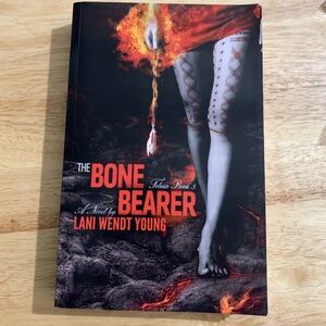 The Bone Bearer -Novel by Lani Wendt Young